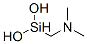 SILANEDIOL,[(DIMETHYLAMINO)METHYL]-