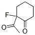 Cyclohexanone,2-acetyl-2-fluoro-