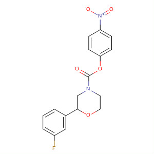 4-Morpholinecarboxylic acid, 2-(3-fluorophenyl)-, 4-nitrophenyl ester,(2S)-